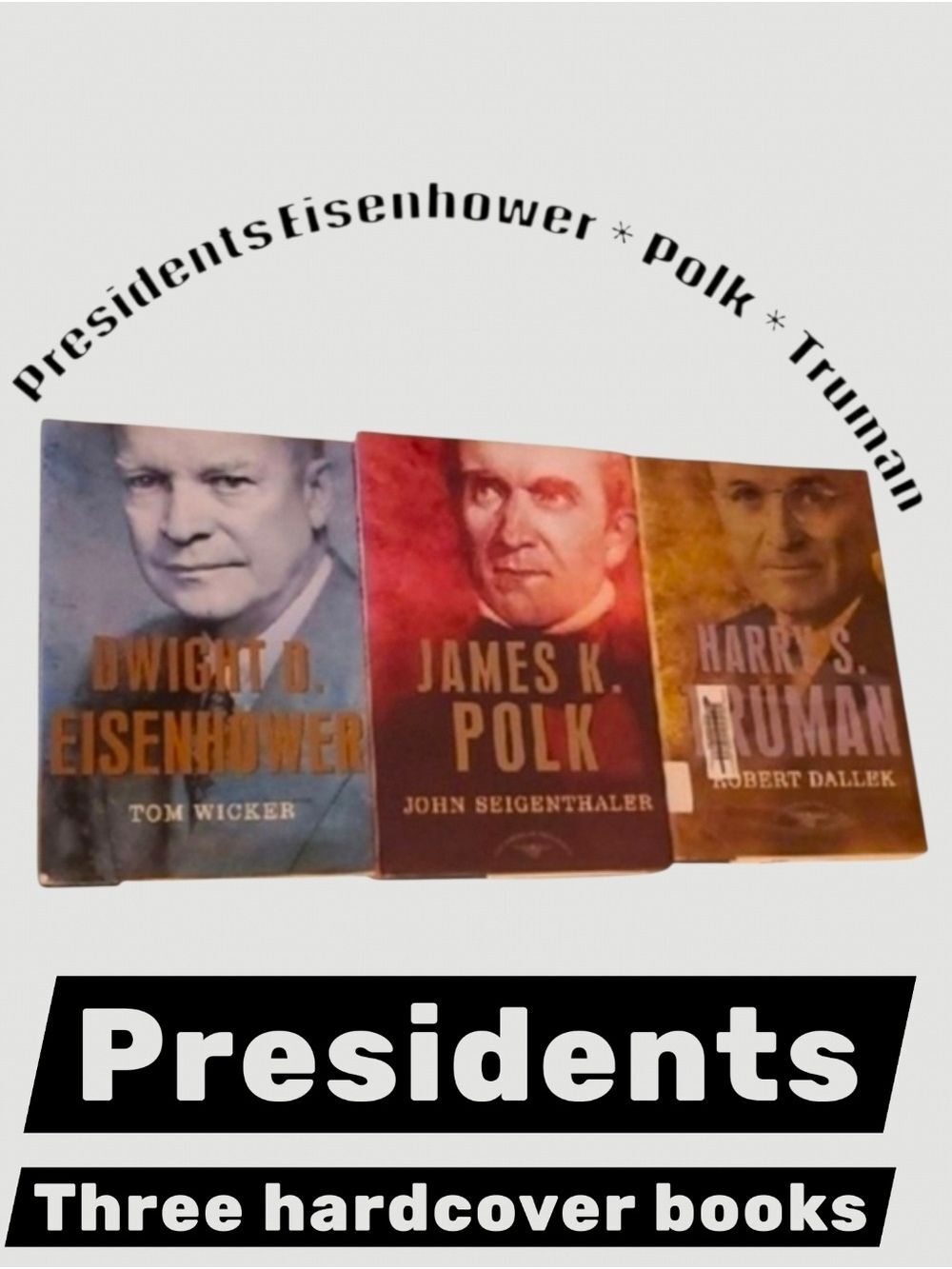 Presidential History Biography Books Of 3 Presidents : Eisenhower Polk Truman‎